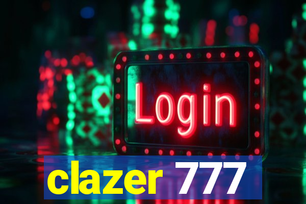 clazer 777